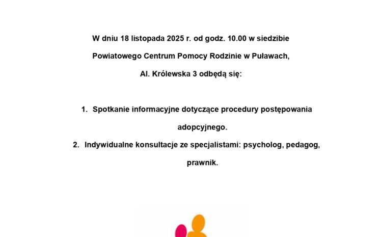  Informacja o projekcie pt. „Droga do rodziny. Od kandydata do rodzica adopcyjnego”