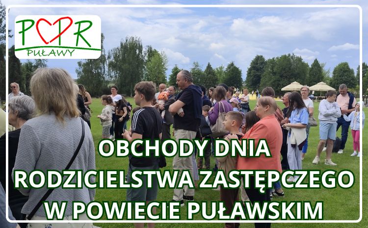 Obchody Dnia Rodzicielstwa Zastępczego w Powiecie Puławskim