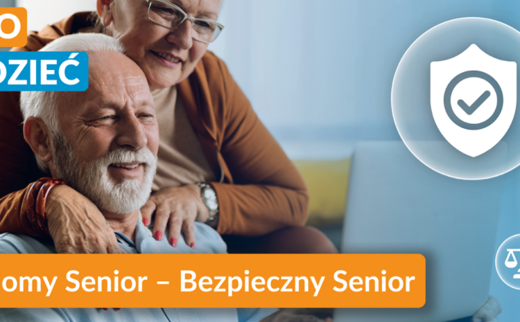  „Świadomy Senior-Bezpieczny Senior”